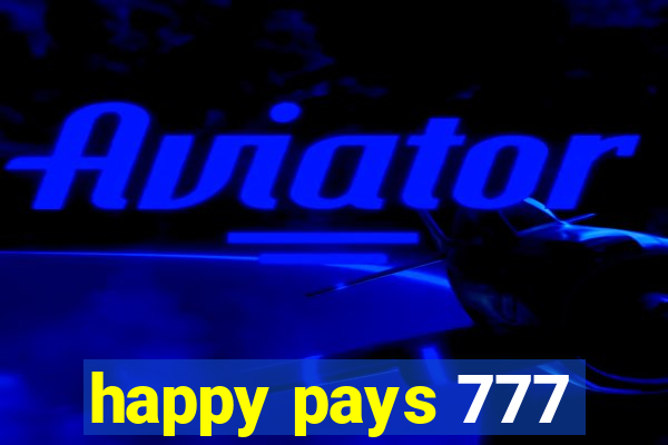 happy pays 777